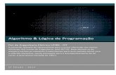 Algoritmo & Lógica de Programação - PET-EEpetee.ct.ufrn.br/wp-content/uploads/2013/08/Apostila Algoritmo.pdf · Algoritmo e lógica de programação é uma disciplina fundamental