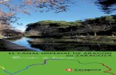 El Canal Imperial de Aragón en · PDF filetambién en el Canal: gambusias, alburnos, siluros, cangrejo americano, almeja asiática y mejillón cebra son algunos de los ejemplos. El