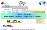Tutoriel LabVIEW - · PDF fileJ. BRUNET Initiation à l’environnement LabVIEW 3 Considérations générales sur LabVIEW Qu’est-ce que LabVIEW ? Distinction des autres logiciels