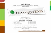 MongoDB · PDF file3 MongoDB –DBMS berbasis dokumen NoSQL DESKRIPSI UMUM Dalam makalah ini kita akan membahas berbagai hal tentang MongoDB meliputi,