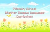 Globalized World Cultural Tongue Language Assetchongzhengpri.moe.edu.sg/qql/slot/u555/Links/P1 Orientation 2017/5... · guru e 140 taman gantin murid padanç ... Sekolah Saya Diri