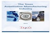The Texas Automotive Manufacturing Industry · PDF filein the Texas automotive manufacturing industry in the ... U.S. Census Bureau Annual Survey of Manufacturers ... operations abroad