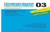 O papel do Controle Externo - tcm.ce.gov.br · PDF file03 O papel do Controle Externo O Sistema de Controle Externo no Brasil A multiplicação das Ações dos Tribunais de Contas