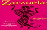 el-atril.comel-atril.com/partituras/Zarzuela/Romanzas de Zarzuela para Soprano.pdf · Zarzuela! Romanzas para soprano con acompañamiento de piano. Songs from the Zarzuela fo Sopranc