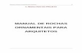 MANUAL DE ROCHAS ORNAMENTAIS PARA …icposgrados.weebly.com/uploads/8/6/0/0/860075/b.pdf · Manual de Rochas Ornamentais para Arquitetos 12 2. MINERALOGIA DAS ROCHAS Rochas são agregados