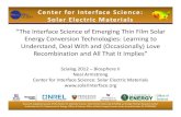 Center for Interface Science: Solar Electric · PDF fileCenter for Interface Science: Solar Electric Materials Research supported as part of the Center for Interface Science: Solar