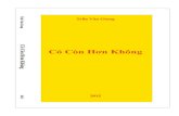 Cuon5 CoConHonKhong By TranVanGiang - · PDF fileCÓ CÒN HƠN KHÔNG - Trang 1 Tự truyện - Thay cho lời tựa Khác hơn những thông lệ của những cuốn sách trước
