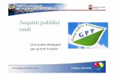 Acquisti pubblici verdi - appa. · PDF file  Sviluppo sostenibile ... consumatori), revisionati al massimo ogni 5 anni .   Sviluppo sostenibile