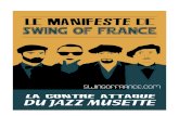 swingoffrance.comswingoffrance.com/DocPresse-sof.pdf · la valse musette créa une nouvelle musique qui symbolisera pour toujours la France. Accordéon, guitare manouche, saxophone