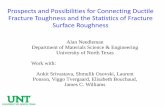 Prospects and Possibilities for Connecting Ductile ...online.kitp.ucsb.edu/online/nonequil-c14/needleman/pdf/Needleman... · Prospects and Possibilities for Connecting Ductile Fracture