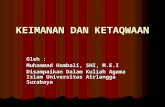 KEIMANAN DAN KETAQWAANfib.unair.ac.id/jdownloads/Materi Kuliah/M… · PPT file · Web view · 2011-12-27KEIMANAN DAN KETAQWAAN Oleh : Muhammad Hambali, SHI, M.E.I Disampaikan Dalam