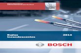 Bujías 2014 · PDF file · 2015-12-301 2014 Bosch Automotive Aftermarket Bujías Incandescentes 2014 Bosch líder mundial en autopartes, posee una completa gama de productos, con