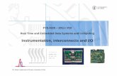 Instrumentation, interconnects and I/O · PDF fileInstrumentation, interconnects and I/O. T.B. Skaali, Department of Physics, University of Oslo FYS 4220 / 2011 / Lecture #10 2 ...