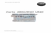 Carte ARDUINO UNO Microcontrôleur ATMega328 robot 1/Carte... · 1 Introduction Le modèle UNO de la société ARDUINO est une carte électronique dont le coeur est un microcontrôleur