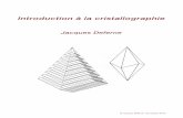 06. Introduction à la cristallographiemaths.ac-noumea.nc/polyhedr/stuff/cristal_introduction.pdf · Les physiciens les considèrent comme de "faux états solides" et les ... au cours
