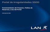 Portal de Irregularidades SSDD - lan. · PDF file• Cómo Interpretar un PNR Resiber. Irregularidades SSDD 15 Revenue Integrity 19 de junio de 2012 POLÍTICA DE RESERVA LAN