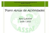 Plano Anual 2014-2015 - · PDF fileASSAF - Associação de Solidariedade Social de Apoio à Família Plano Anual de Actividades – 2014/2015 3 Introdução O Plano Anual de Actividades