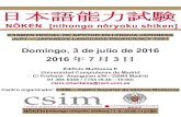 folleto noken csim - UCM-Universidad Complutense de Madrid noken csi… · NŌKEN [nihongo nōryoku shiken] Domingo, 3 de julio de 2016 ... N3 Aula 1.202 Aula 1.204 30001—30017