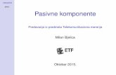 13E033TM 2015. Pasivne komponente - …telekomunikacije.etf.rs/predmeti/ot3tm1/nastava/prezentacija_cas1.pdf · Kablovi s upredenim paricama UTP FTP STP Više se koriste za realizaciju