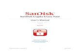 SanDisk Crypto Erase Tooldownloads.sandisk.com/downloads/um/cryptoerase-um-en.pdf · SanDisk Crypto Erase Tool User’s Manual v1.0.0.0 . SanDisk Crypto Erase Tool User’s Manual