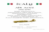 italy-ww2 - safarikovi.orgaces.safarikovi.org/victories/italy-ww2.pdf · Italy Air Aces 1936-1945 Regia Aeronautica, Aeronautica Militare Italiana, Aeronautica Nazionale Repubblicana,