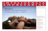 Revista Inteligência Empresarial - n.30: Redes: Fluxos de ... · PDF fileMarketing e assinaturas ... Reﬂ exões sobre ﬂ uxos de conhecimento, cooperação ... produção de conhecimento