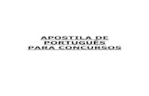 APOSTILA DE PORTUGUÊS PARA · PDF filePolícia Rodoviária Federal Apostila de Português para Concursos 4 Interpretação de Textos Texto Os concursos apresentam questões interpretativas