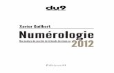 Xavier Guilbert Numérologie 2012 - du9.org · PDF fileComme chaque année, cette édition présente son lot de nouveautés, au fil des données que nous avons réussi à obtenir,