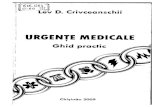URGENTE MEDICALE - library.usmf.mdlibrary.usmf.md/old/downloads/ebooks/Urgente... · 'îsiô.cœlï Lev D. Crivceanschii URGENTE MEDICALE Ghid practic Chişinău 2009