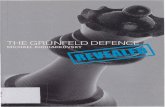 The Defence - echecsdammartin.free.frechecsdammartin.free.fr/club/formation/Livres PDF/Grunfeld... · opening among chess players ο( all leνels. The author ο ... whose remarks