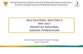 MULTILATERAL MEETING II RKP 2017 PRIORITAS …datacenter.bappedakaltim.com/data/musrenbangnas/multilateral... · masterplan pengembanga n kawasan. Sasaran Kegiatan Prioritas Nasional