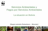 Servicios Ambientales y Pagos por Servicios Ambientalesassets.panda.org/downloads/bolivia.pdf · Microsoft PowerPoint - Bolivia.ppt Author: Nordstrom Created Date: 3/13/2007 5:57:22