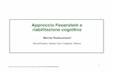 Approccio Feuerstein e riabilitazione cognitiva · PDF fileLa riabilitazione cognitiva con il metodo Feuerstein ... Strumenti della batteria LPAD (2/2) Strumenti con focus sull’organizzazione