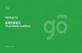 WeChat GoWeChat Go 视觉形象指引 WeChat Go Visual Identity Guidelines 02 目录Contents 品牌标志 标准品牌标志 完整标志 完整标志组合形式 标志图形规范