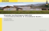 Guide technique DELTA® « Constructions à ossature · PDF fileDTU 31.2 Les exigences liées à la construction de maisons à ossature bois sont spécifiées dans la norme NF P 21-204-1
