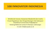 108 INNOVATOR INDONESIA - feb.unpad.ac.id · PDF fileMusik Degung untuk Akuakultur (FPIK) 2. Alat Kontrasepsi untuk Domba (Fapet) 3. ... UNTUK MENGISI FORM PENGAJUAN PROPOSAL INDONESIA
