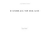 Familja në Islam - El- · PDF fileklasifikimi dhe ndarja e familjes si më poshtë: 1. Sipas madhësisë së saj, kemi: a. Familje të gjerë (të madhe), b. Familje bërthamë (të