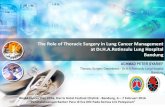 The Role of Thoracic Surgery in Lung Cancer Management …rsparurotinsulu.org/po-content/po-upload/Peran Bedah Thorax dlm... · The Role of Thoracic Surgery in Lung Cancer Management