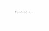 Diarrhées infectieuses - doc-developpement- · PDF filePhysiopathologie • Germe toxinogène ... (dysenterie amibienne. vs. dysenterie bacillaire) En cas de négativité des coprocultures,