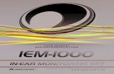 IEM - ltt-  · PDF file2 IEM-1000 IN-EAR MONITORING SET In-Ear-Monitoring-Set •Set enthält stationären Stereo-UHF-Sender, Stereo-UHF-Taschenempfänger und Mini-Ohrhörer