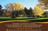 Enriching thE UnivErsity of Wyoming LEarning · PDF fileEnriching thE UnivErsity of Wyoming ... chapter 1: overview of the University of wyoming and Introduction to the self-study