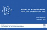 Sudoku vs. Graphenfärbung - zib.de · PDF fileSudoku vs. Graphenfärbung Wenn alles verschieden sein muss TimoBerthold Zuse Institut Berlin DFG-Forschungszentrum MATHEON Mathematik