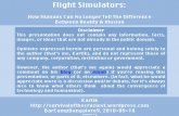 Flight Simulators - s  · PDF file18.09.2010 · Flight Simulators: How Humans Can No Longer Tell The Difference Between Reality & Illusion Kartik