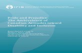 Pride and Prejudice - · PDF filePride and Prejudice: The Ambivalence of Canadian Attitudes toward Disability and Inclusion . Researched and written by . Michael J. Prince, Ph.D. Lansdowne