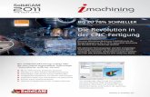 Die Revolution in der CNC-Fertigung - · PDF fileNur SolidCAM iMachining verfügt über die zum Patent angemeldete Technologie “Kontrollierter seitlicher Versatz“ Bis zu 70% kürzere