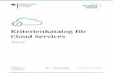 Kriterienkatalog für Cloud Services - trusted-cloud.de · PDF file2 Grundlegende Konzepte 2.1 Anforderungen an den Kriterienkatalog 2.1.1 Allgemeine Anforderungen 2.1.2 Anforderungen
