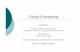 Cloud Computingra.ziti.uni-heidelberg.de/pages/student_work/seminar/hws09/Vasil... · 3 Probleme der Definition Was ist Cloud Computing? {Es gibt keine allgemeine Definition ! {Definition