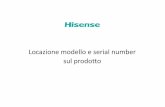 Locazione modello e seriale prodotto - Hisense Italia | TV · PDF fileHisense C€RoHS , Title: Locazione modello e seriale prodotto Author: tizia_000 Created Date: 6/1/2016 5:24:04