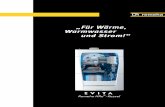 „Für Wärme, Warmwasser und Strom!“ - · PDF fileDer eVita ist ein intelligenter Heizkessel, der Wärme, Warmwasser und Strom liefert. Auf effiziente Weise erzeugt er Strom in