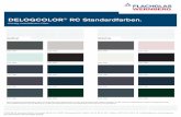DELOGCOLOR RC Standardfarben. - · PDF fileDELOGCOLOR® RC Standardfarben. Farbig emailliertes Glas. Eine endgültige Farbauswahl sollte nur aufgrund eines Glasmusters in der gewünschten